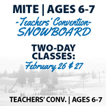 Teachers Convention Programs Mite Ages 6-7 Snowboard