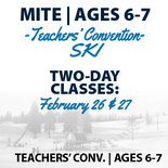 Teachers Convention Programs Mite Ages 6-7 Ski