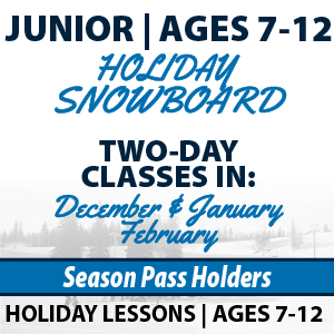 Holiday Program Junior 7-12 Snowboard - Passholder