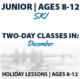 Holiday Programs Junior Ages 8-12 Ski