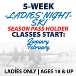5-Week Ski Program Ladies Night Ages 18+