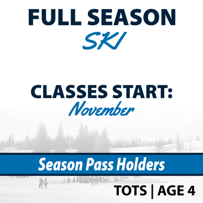 Full Season Tot (Age 4) Ski- Passholder