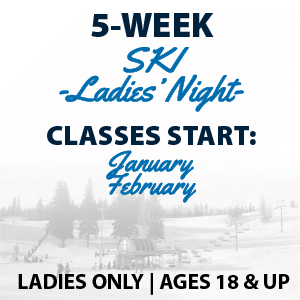 5-Week Ski Program Ladies Night Ages 18+