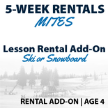 5-Week Lesson Rentals - Age 4