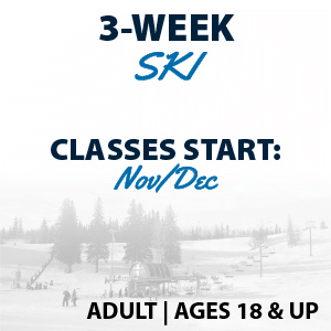 3-Week Ski Program Ages 18+