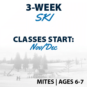 3-Week Ski Programs Ages 6-7