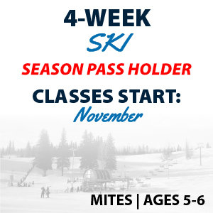 4-Week Ski Programs Ages 5-6 - Passholder