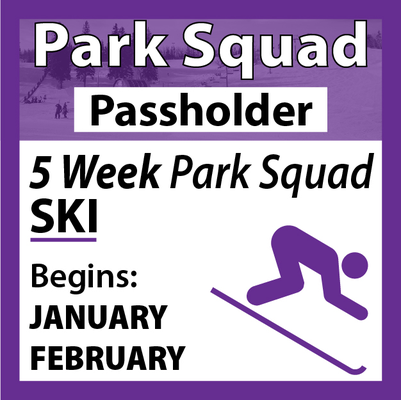 5-Week SKI Park Squad Program Ages 13-17 - Passholder